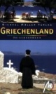Griechenland. Reisehandbuch