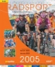 Radsportsaison 2005 Rückblick. Die Highlights der kompletten Saison