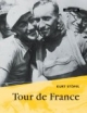Tour de France. Ein Erlebnisbericht von der Grande Boucle 1932: Ein Erlebnisbericht von der "Grande Boucle" 1932