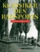 Klassiker des Radsports: Die großen Eintagesrennen