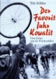 Der Favorit fuhr Kowalit. Täve Schur und die Friedensfahrt