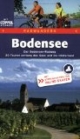 Radwandern Bodensee. Der Bodenseeradweg. 21 Touren entlang des Sees und ins Hinterland. Mit Streckentipps für Inline-Skater