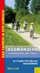 Radwandern in Aachen und Umgebung - 11 Touren für Familien und Senioren