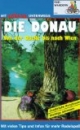 Die Donau. Radwandern. Von der Quelle bis nach Wien