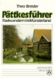 Pättkesführer durchs Münsterland (Radwandern)