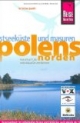 Polens Norden. Ostseeküste und Masuren: Reisehandbuch für individuelles Reisen und Entdecken auch abseits der Hauptrouten