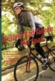 Gesund Rad fahren mit Spaß: Für Ein- und Umsteiger: das richtige Maß finden. Schritt für Schritt zu mehr Ausdauer. Auch wenig Zeit optimal nutzen