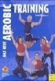 Das neue Aerobic-Training