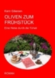 Oliven zum Frühstück: Eine Reise durch die Türkei