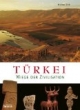 Türkei: Wiege der Zivilisation