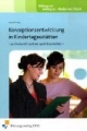 Konzeptionsentwicklung in Kindertagesstätten - professionell, konkret, qualitätsorientiert: Lehr-/Fachbuch