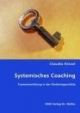 Systemisches Coaching - Teamentwicklung in der Kindertagesstätte