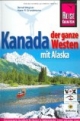 Kanada, der ganze Westen mit Alaska: Alberta, British Columbia, Yukon und Northwest Territories. Trans Canada Highway durch Ontario, Manitoba und Saskatchewan