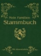 Mein Familien-Stammbaum: Mit Ahnentafeln