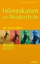 Inlineskaten am Niederrhein. Der Routenführer