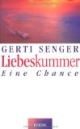 Liebeskummer: Eine Chance