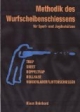 Methodik des Wurfscheibenschießens: Für Sport- und Jagdschützen