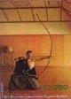 Kyudo: Die Kunst des japanischen Bogenschießens