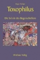 Toxophilus: Die Schule des Bogenschiessens