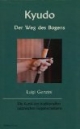 Kyudo - Der Weg des Bogens: Die Kunst des traditionellen Japanischen Bogenschießens