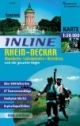 Inline Rhein-Neckar 1 : 50 000: Inline-Tourenkarte Mannheim, Ludwigshafen, Heidelberg inklusive Wiesloch - Sinsheim und die gesamte Regio