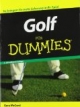 Golf für Dummies: So bringen Sie mehr Schwung in Ihr Spiel