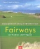 Fairways an Küsten und Klippen. Faszinierendes Golf entlang den Strände Europas