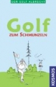 Golf zum Schmunzeln