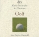 Golf - Kleine Philosophie der Passionen