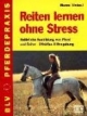 Reiten lernen ohne Streß