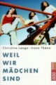 Weil wir Mädchen sind