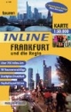 Inline Frankfurt und die Regio 1 : 50 000: Inline-Tourenkarte. 18 Tourenvorschläge. Stadtplan Frankfurt. Asphaltqualitäten
