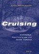 Cruising Architektur, Psychoanalyse und Queer Cultures