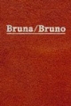 Bruna / Bruno