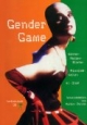 Gender Game. Körper - Medien - Blicke, Männnlichkeiten, so drag!
