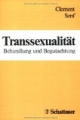 Transsexualität. Behandlung und Begutachtung