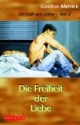 Ein Fall von Liebe 2. Die Freiheit der Liebe