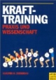 Krafttraining, Praxis und Wissenschaft