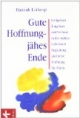 Gute Hoffnung - jähes Ende