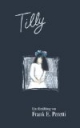 Tilly. Eine Erzählung