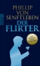 Der Flirter: Die besten Tipps für ihn