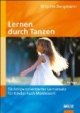 Lernen durch Tanzen. Ein körperorientierter Lernansatz für Kinder nach Montessori