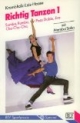 Richtig Tanzen 1. Samba, Cha-Cha-Cha, Rumba, Paso-Doble, Jive - mit Mambo/Salsa