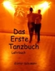 Das Erste Tanzbuch: Lehrbuch