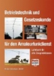 Betriebstechnik und Gesetzeskunde für den Amateurfunkdienst. Lehrbuch für alle Zeugnisklassen.