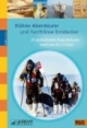 Live dabei. Kühne Abenteurer und furchtlose Entdecker. 20 spektakuläre Expeditionen rund um den Globus