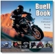 Buell Book: History, Umbauten, Racing, Tuning