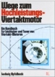 Wege zum Hochleistungs-Viertaktmotor: Ein Handbuch für Liebhaber und Tuner von Viertakt-Motoren