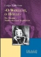 O Wollust, O Hölle. Die Onanie - Stationen einer Inquisition