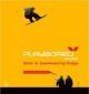 Playboard Magazine. Skate- & Snowboarding Design: This is not just a retrospective